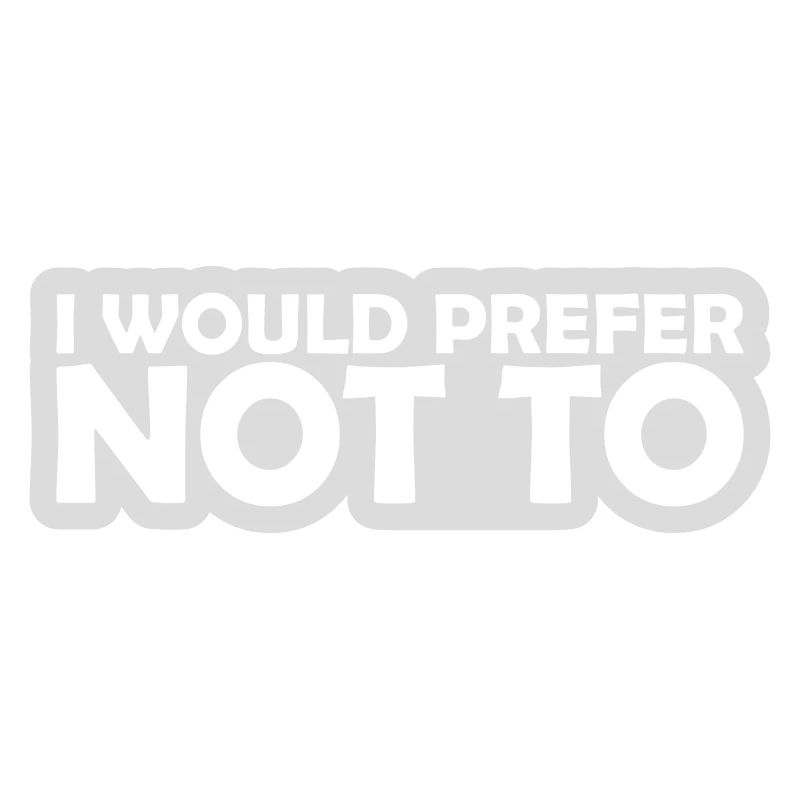 I prefer not to