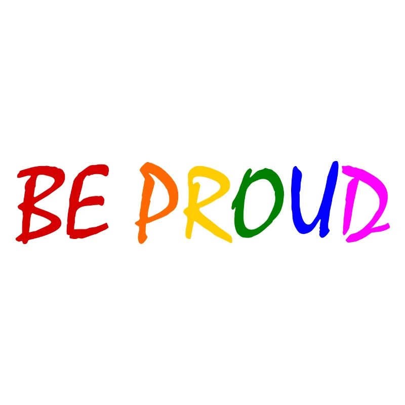 Be proud