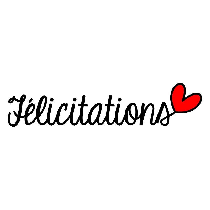 FELICITATIONS. BRAVO. NAISSANCE. ANNIVERSAIRE. BAC
