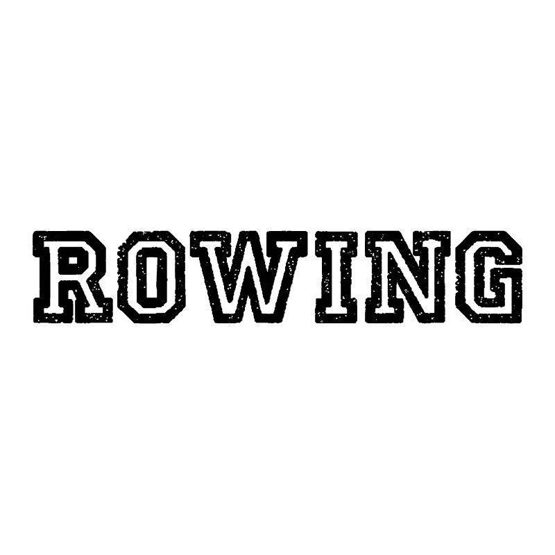 Rowing Slogan - Rowing - Rower - Rower