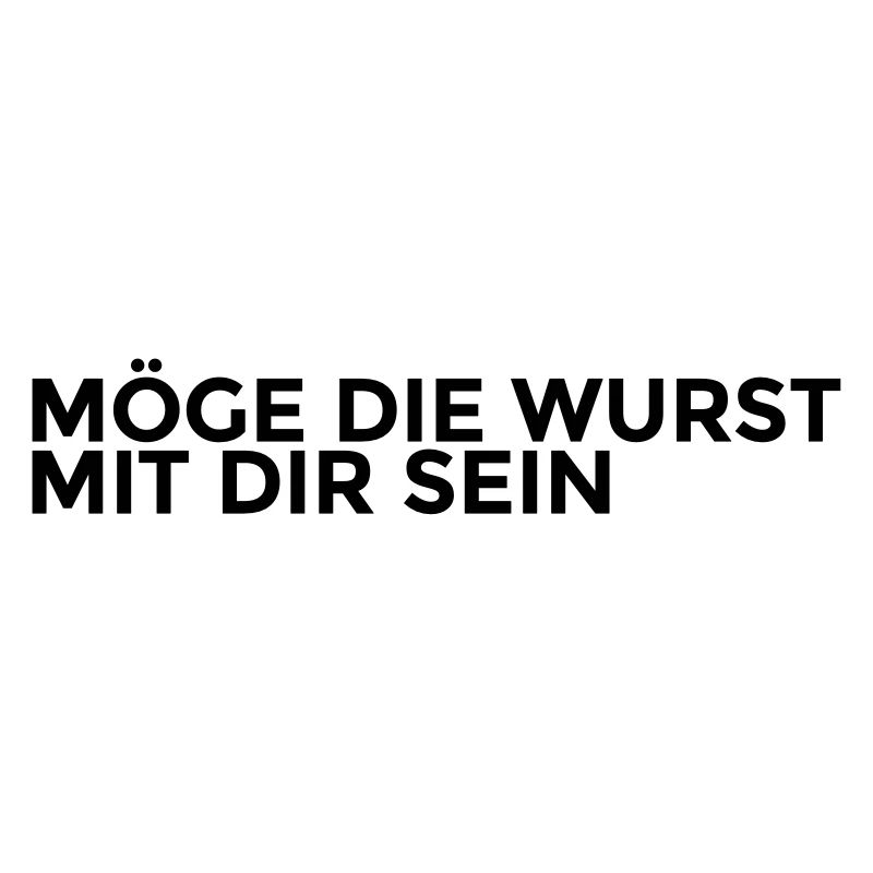möge die wurst mit dir sein