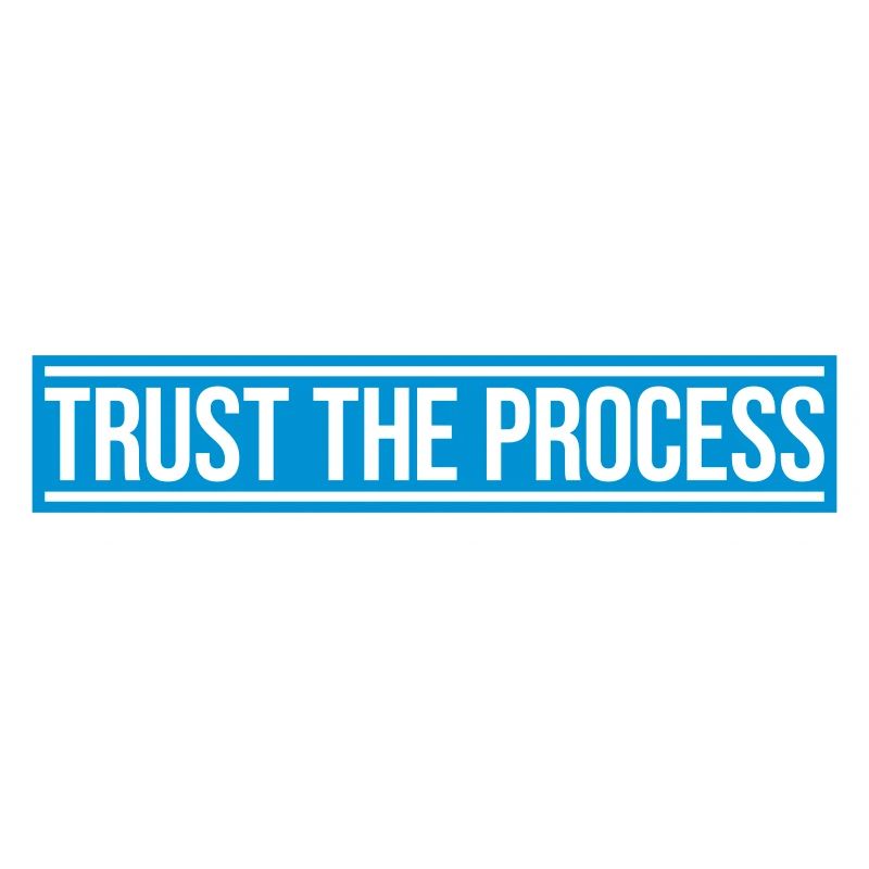 faire confiance au processus Devis