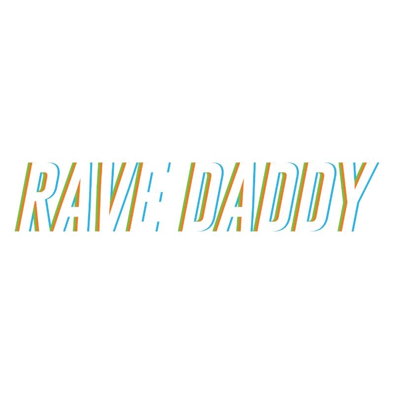 Rave Daddy Party Daddy Celebration Dad