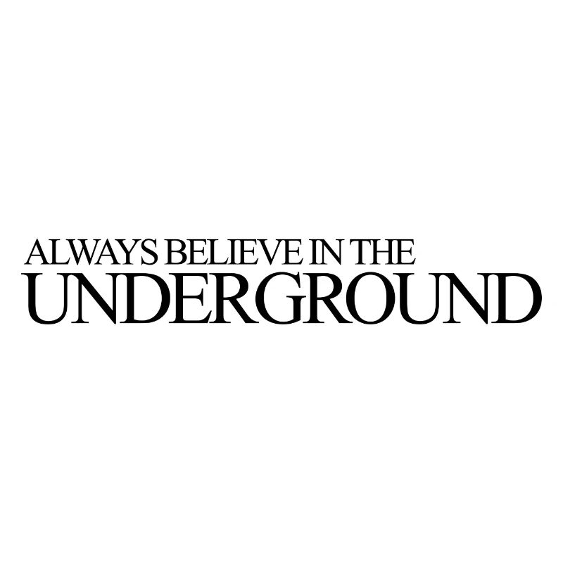 techno always believe in the underground gift