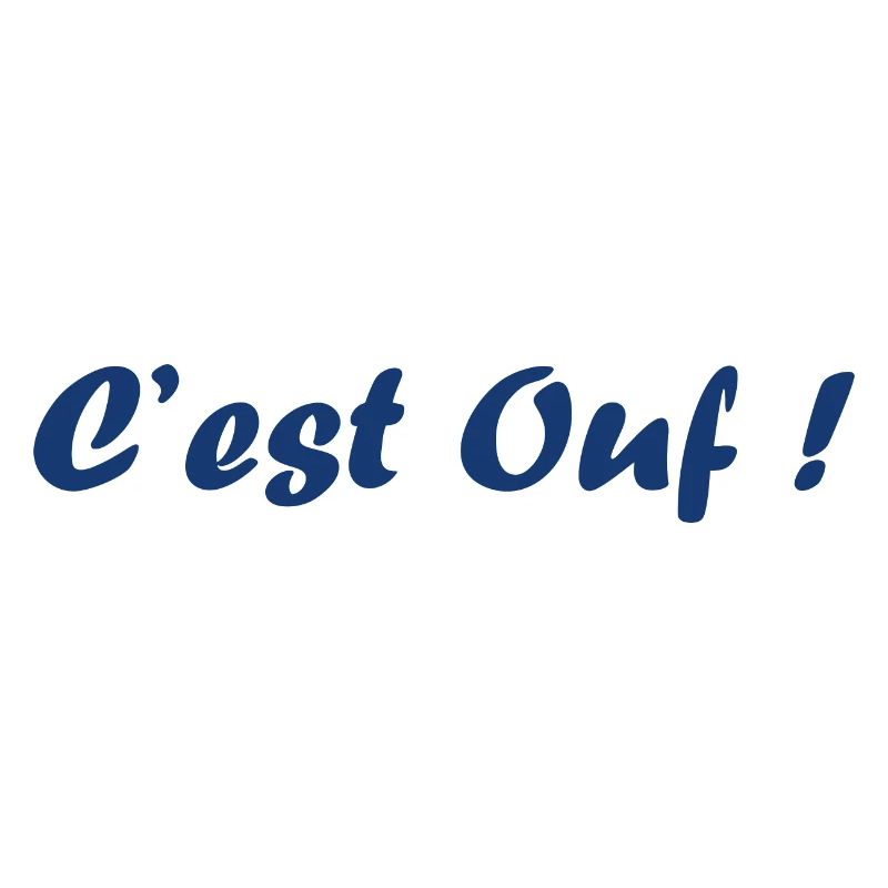 C'est ouf