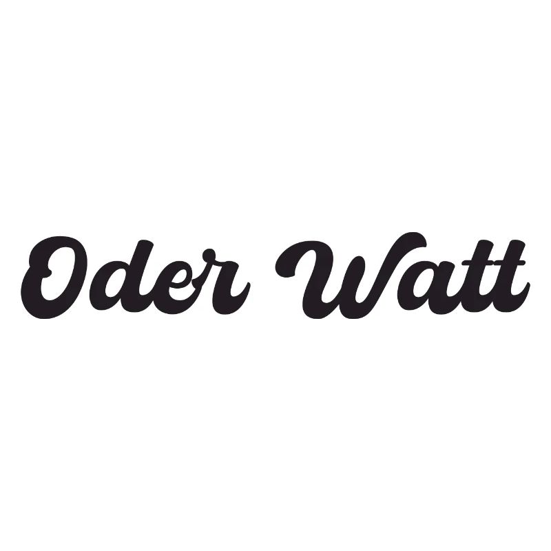 Slogan « Oder Watt » de la région de la Ruhr