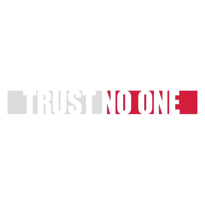 trust no one quote