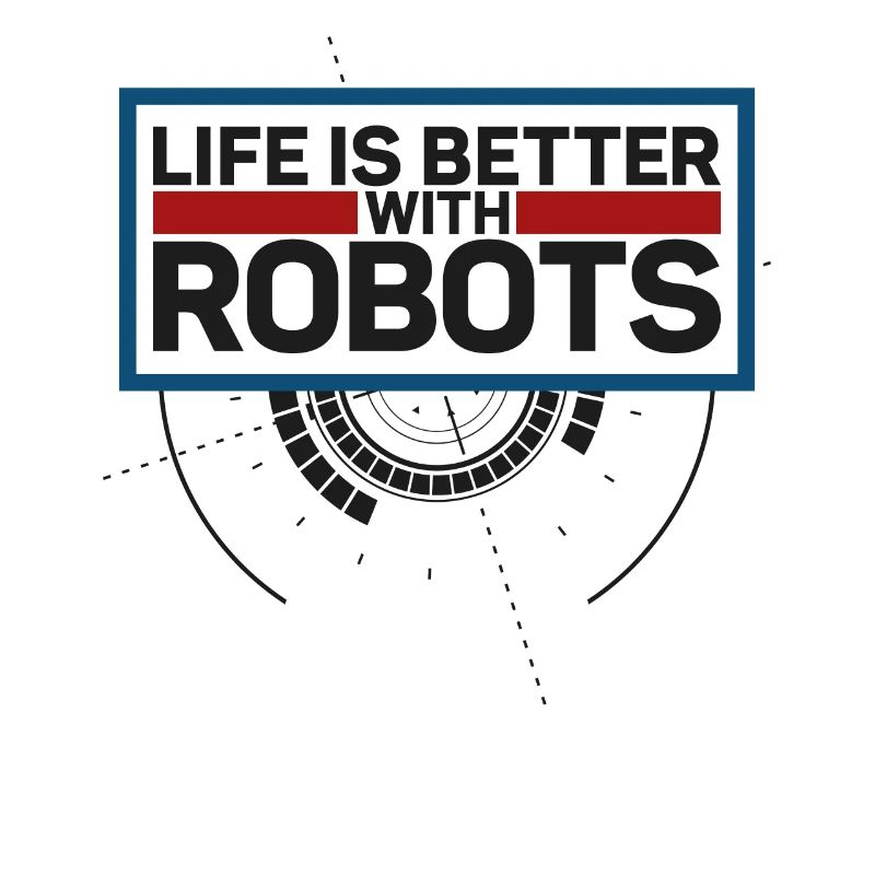 Robot Robotics Engineer Life Is
