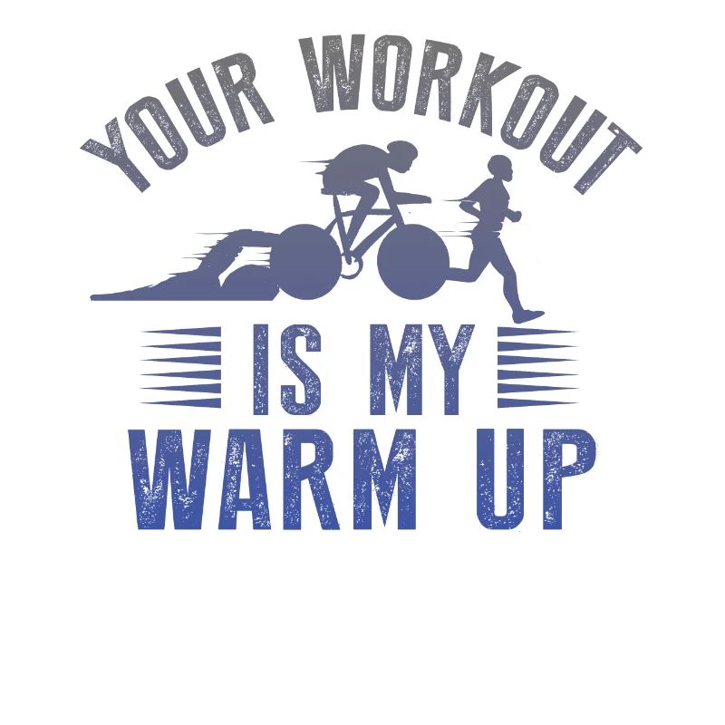 Your training is my warmup triathlon