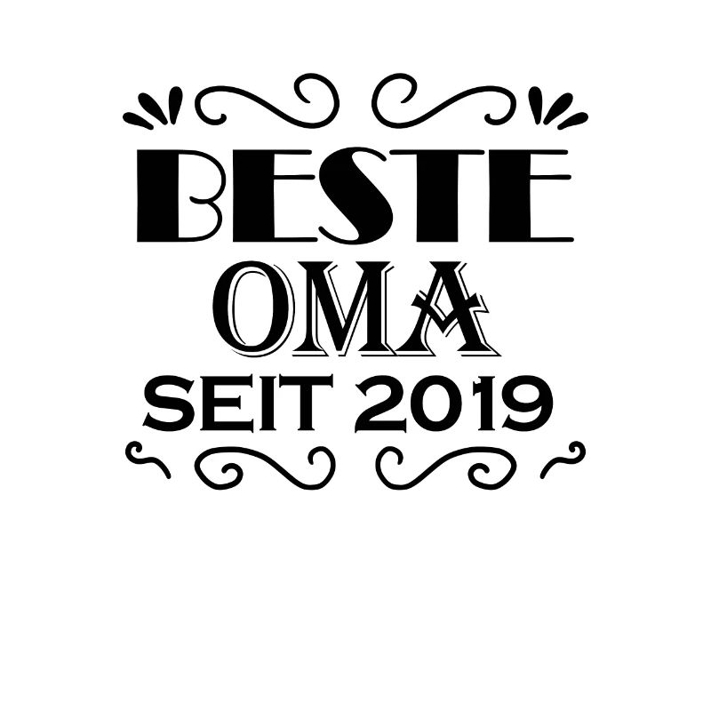 Beste Oma seit 2019 - Oma Geschenk