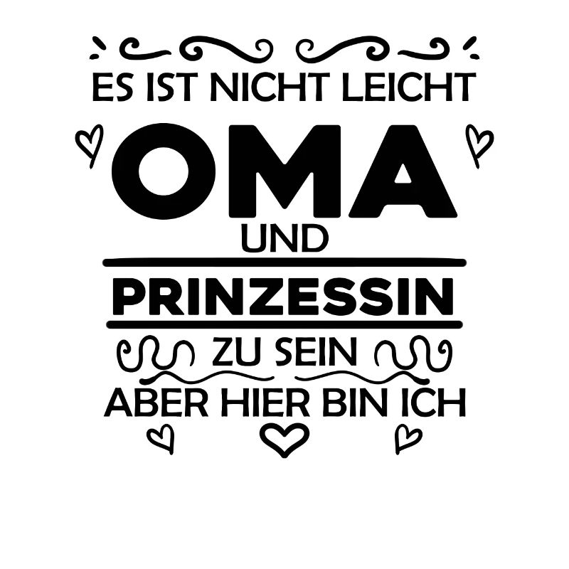 Oma Prinzessin Spruch - Oma Geschenk