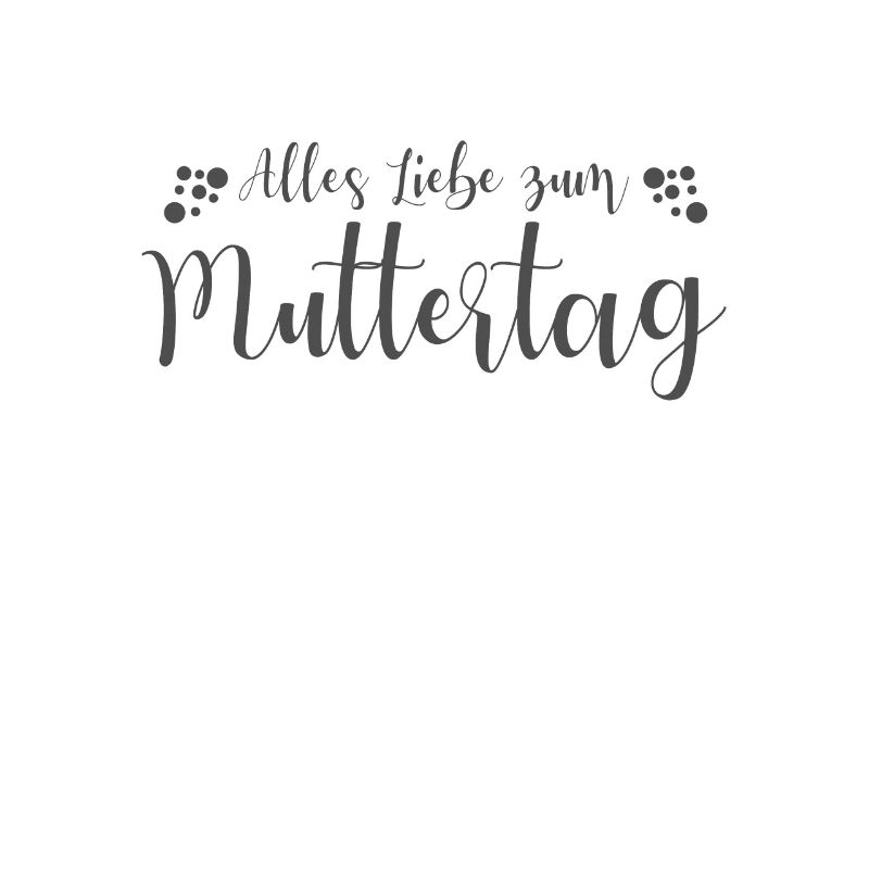 Muttertag Geschenk Spruch