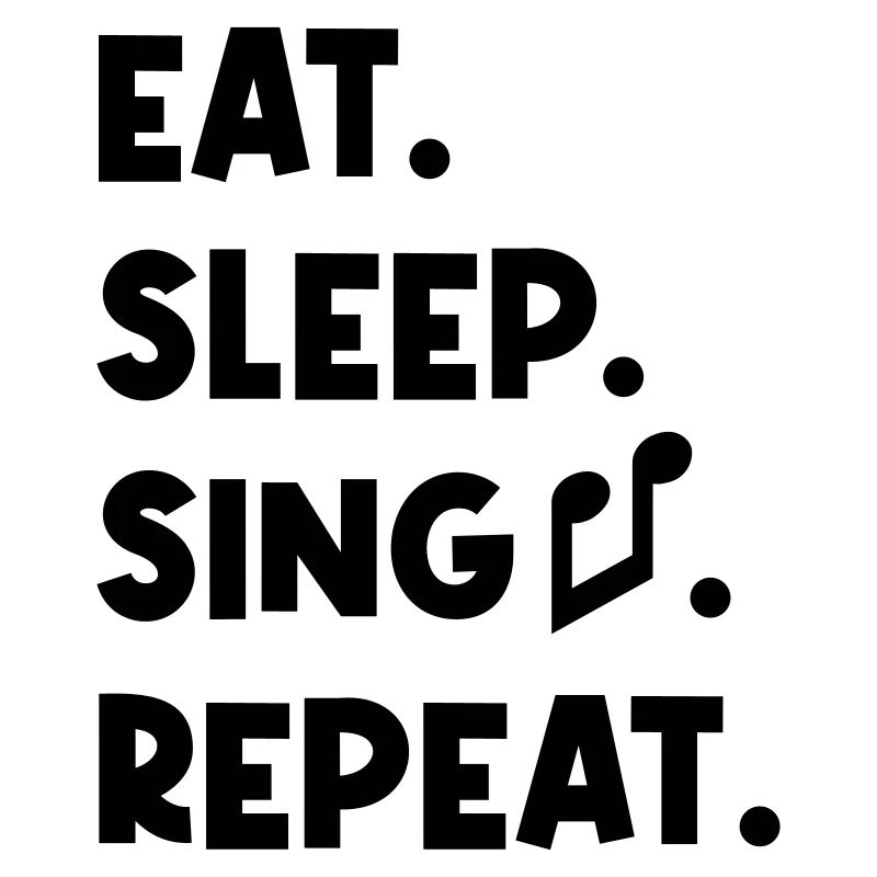 Manger, dormir, chanter, répéter