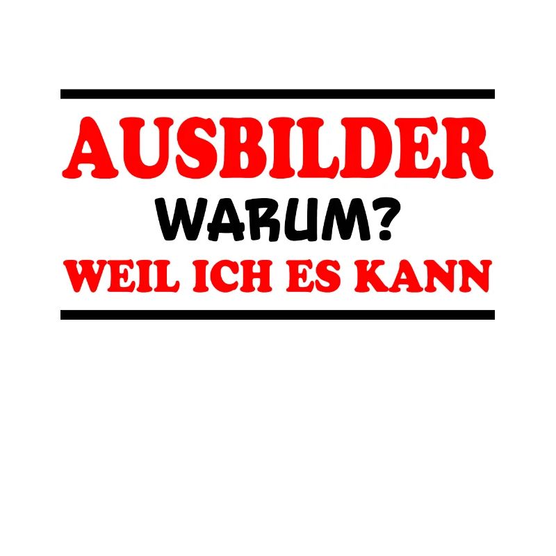 Ausbilder Spruch Beruf Lustiges Ausbilder Geschenk