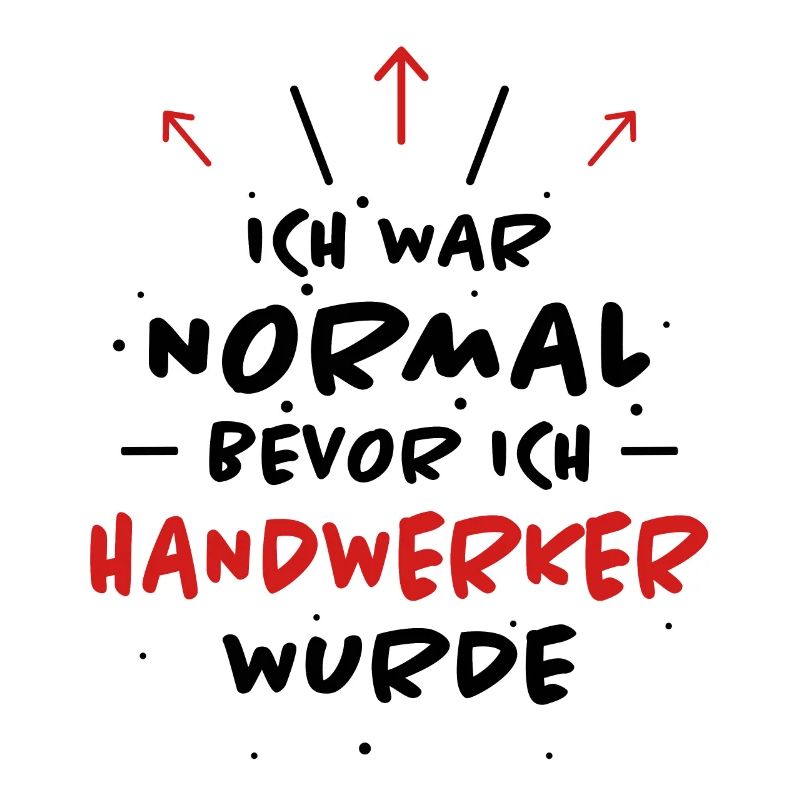 Handwerker Spruch Heimwerker Handwerker Geschenk
