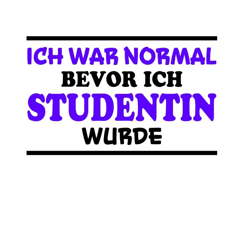 Studentin Spruch Universität Studentin Geschenk