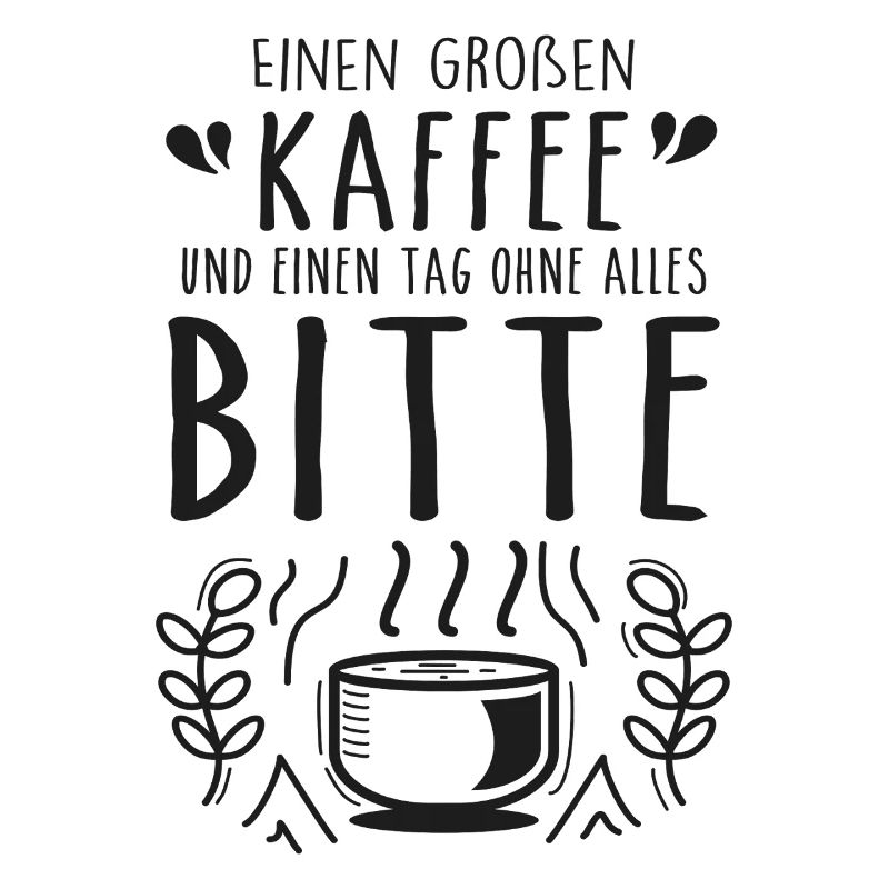 A big coffee and a day without anything please