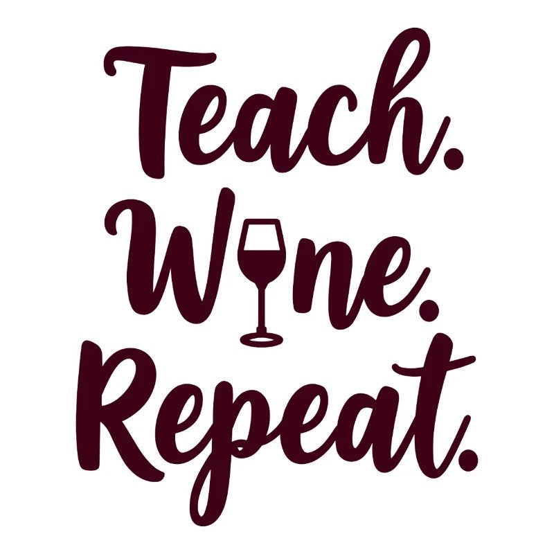 Enseigner. Vin. Répéter. Mot du professeur