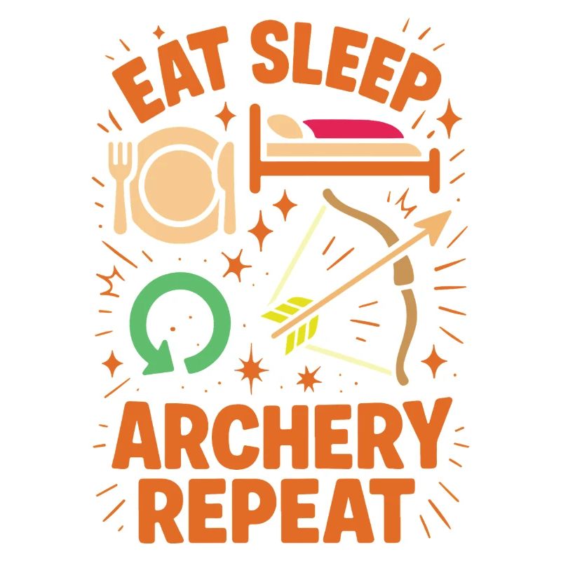 Manger Dormir Tir à l'arc Répéter archer drôle