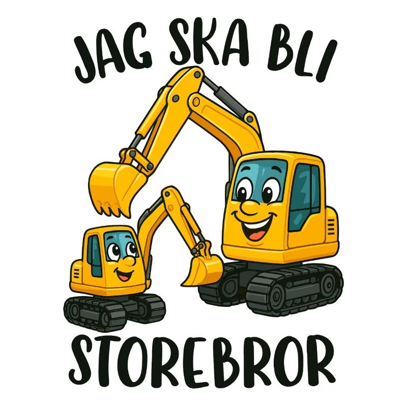 Großer Bruder, ich werde ein großer Bruder - Bagger