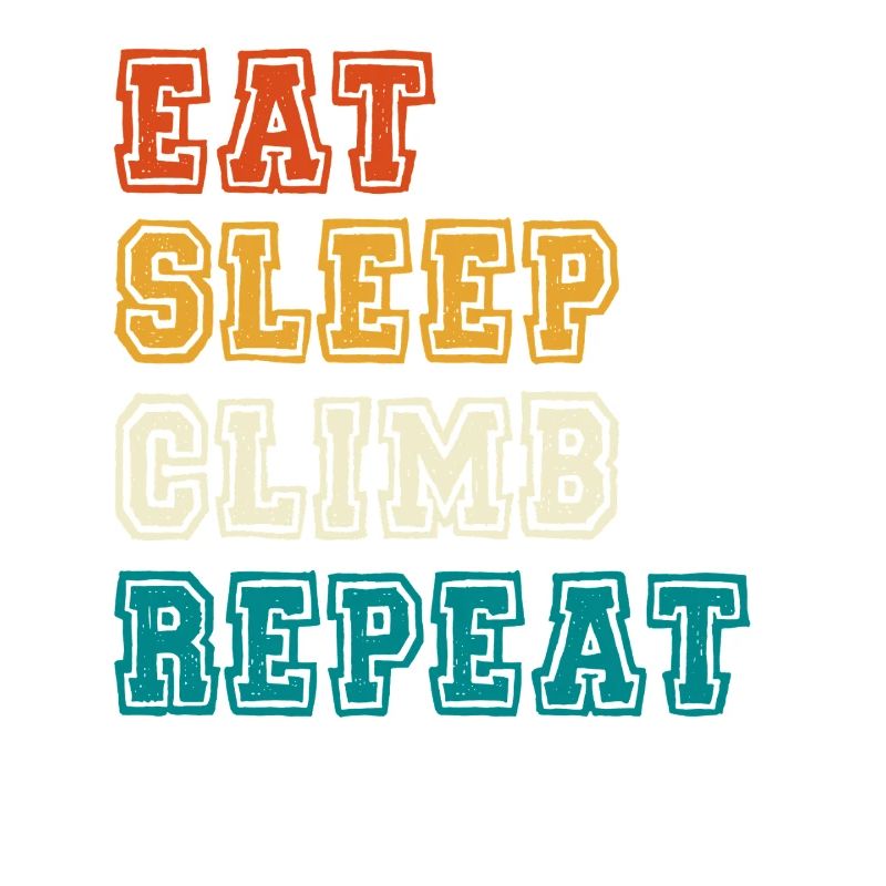 Manger Dormir Grimper Répéter Conception