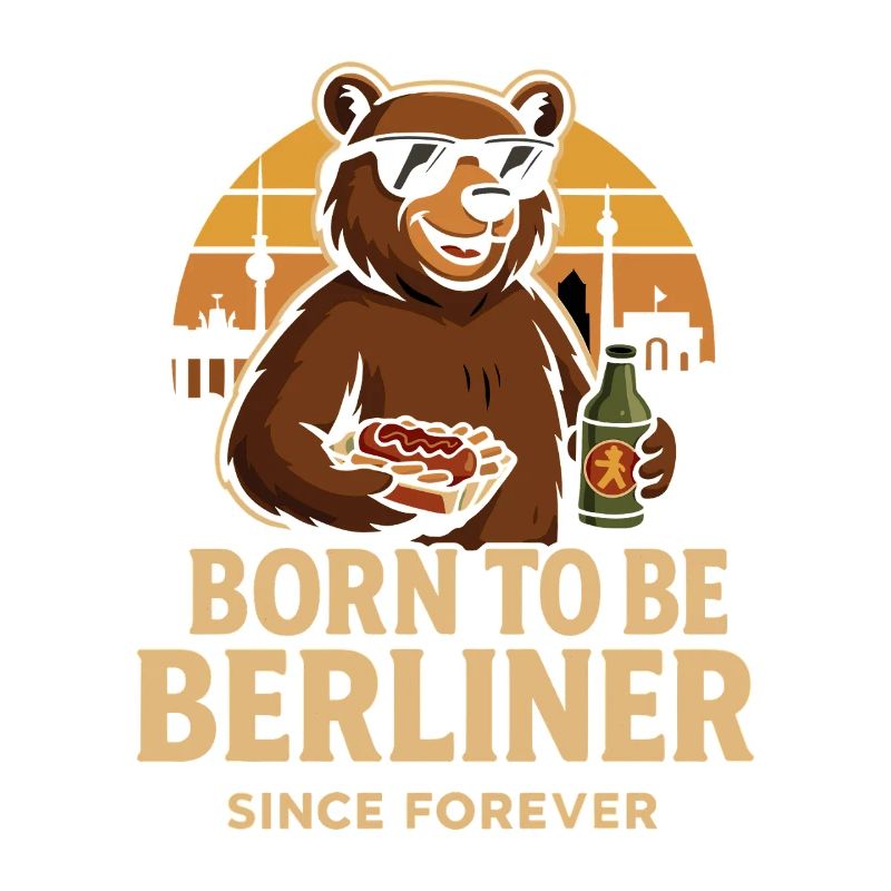 Born to be Berliner Bär mit Currywurst & Bier