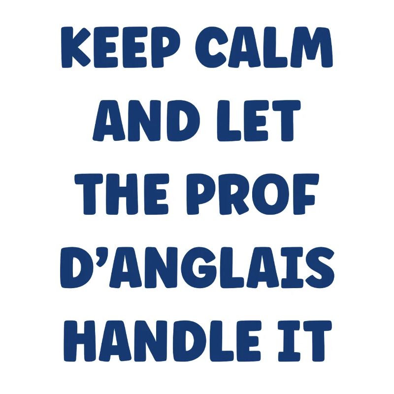 Keep Calm Prof Anglais