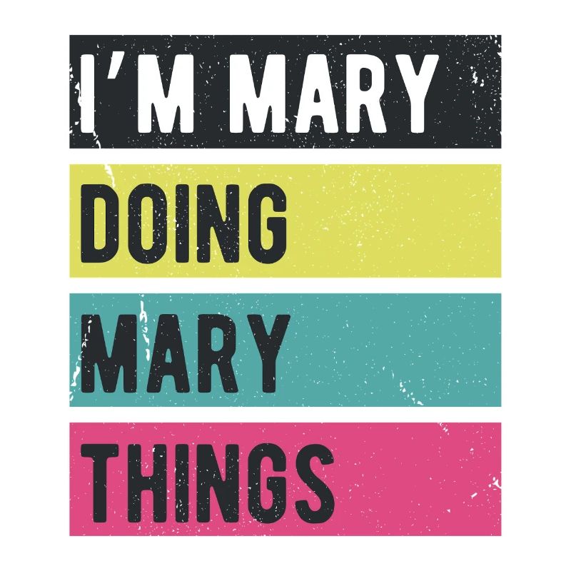 Ich bin Mary Doing Mary Things Retro Colors
