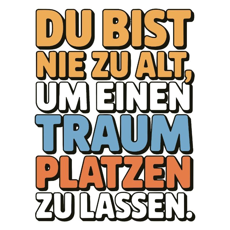 Conception de Dream Burst Never Too Old