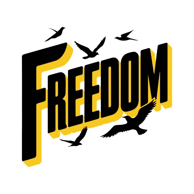 Freedom Bold Typography with Birds