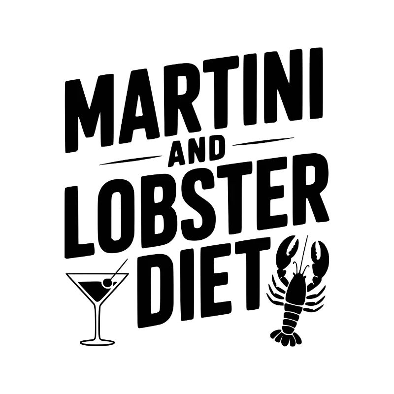 Martini and Lobster Diet