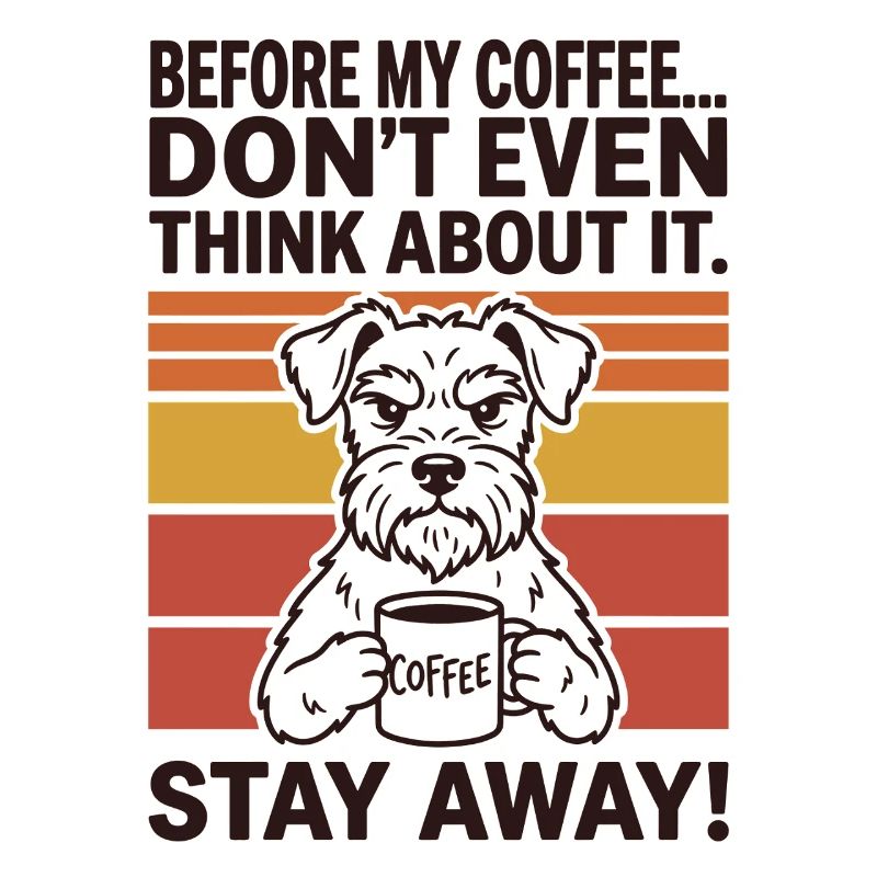 Avant mon café, n’y pense même pas