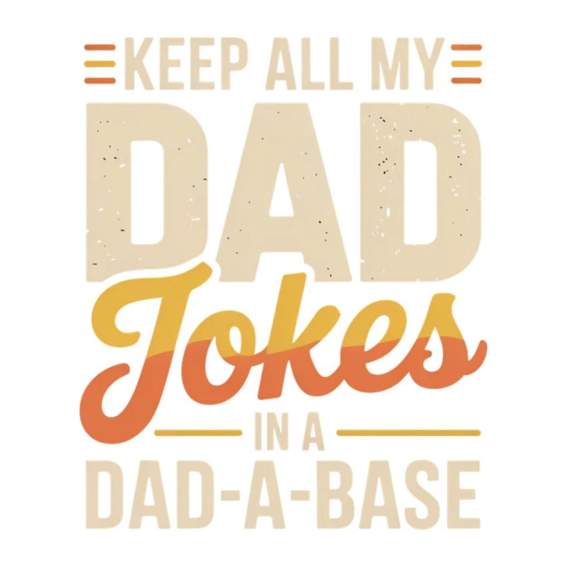 Dad Jokes in the Dad-A-Base
