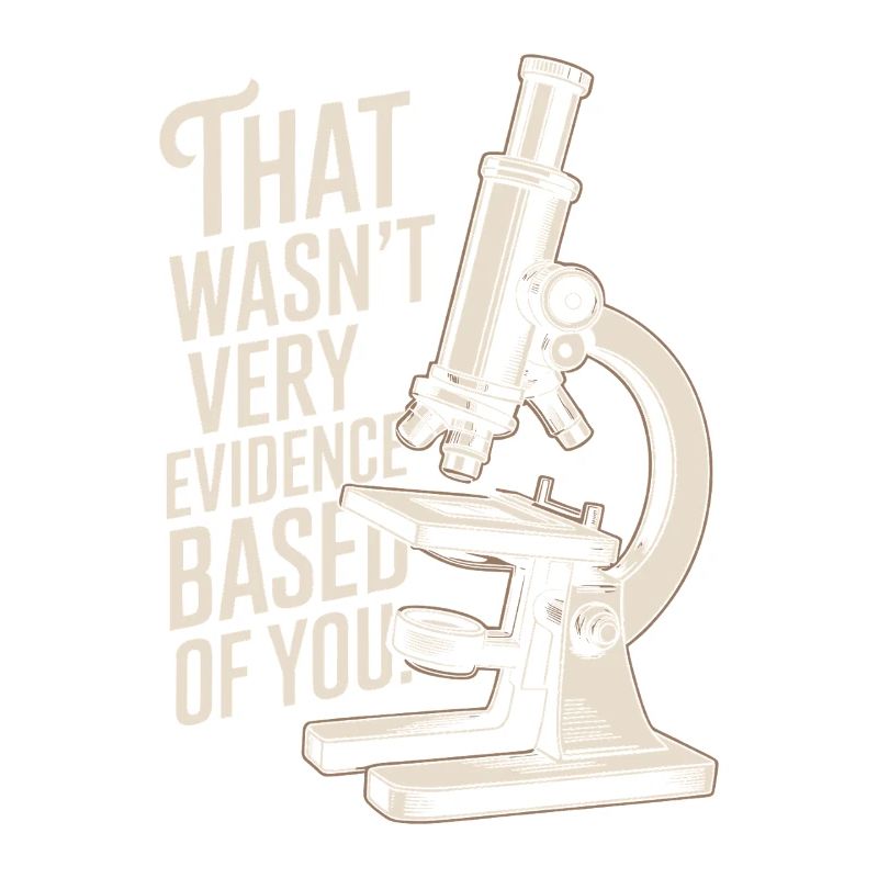 That Wasn't Evidence-Based Medicine Lab Nerd Doctor