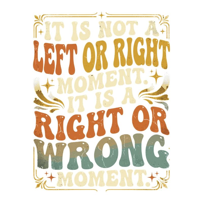 Right Wrong Moment