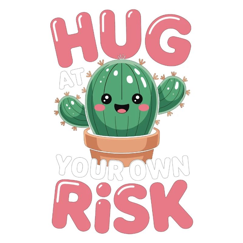 Cute Cactus Hug Risk Fun Shirt
