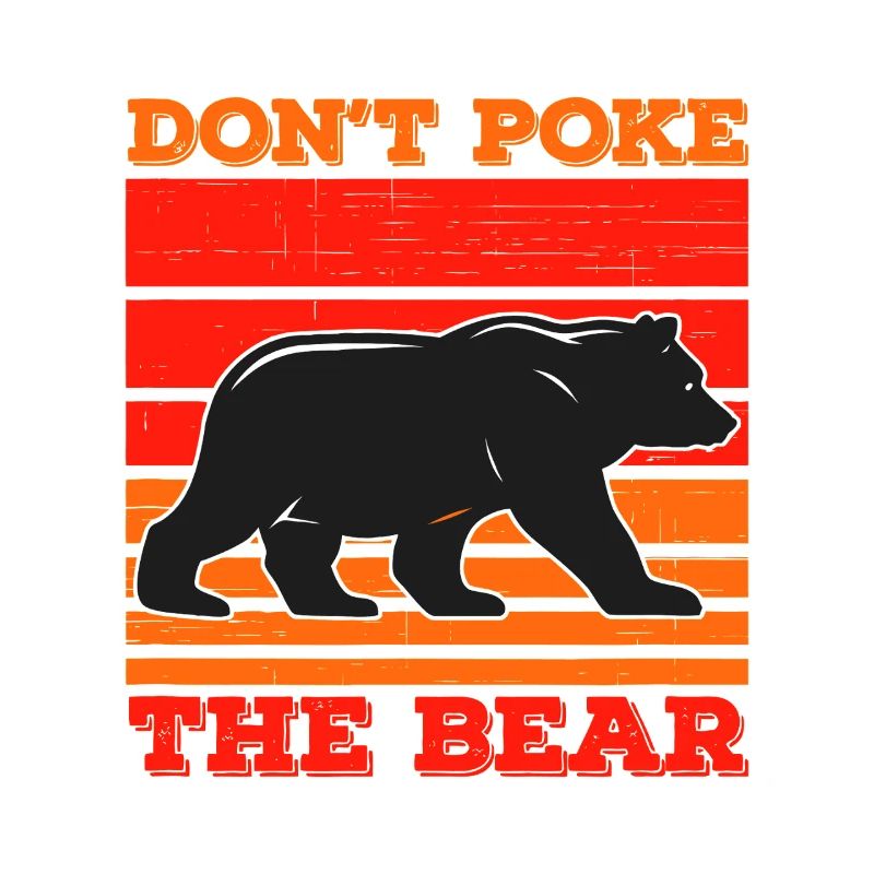 Dont Poke The Bear Sunset