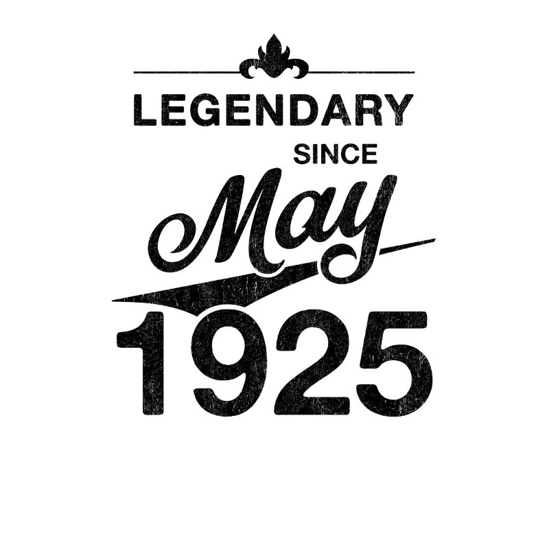 100th Birthday Legendary since May 1925 Volume 25