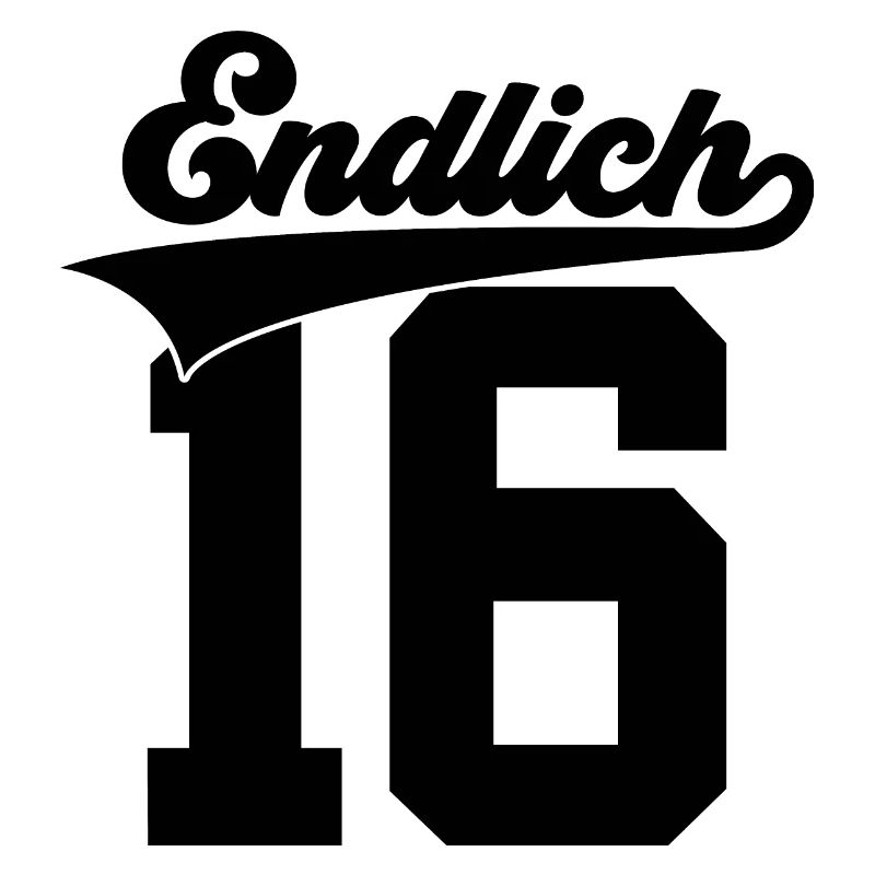 16. GEBURTSTAG ENDLICH 16
