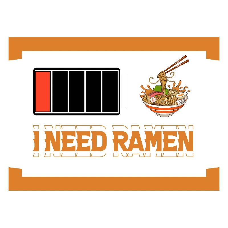 I need Ramen