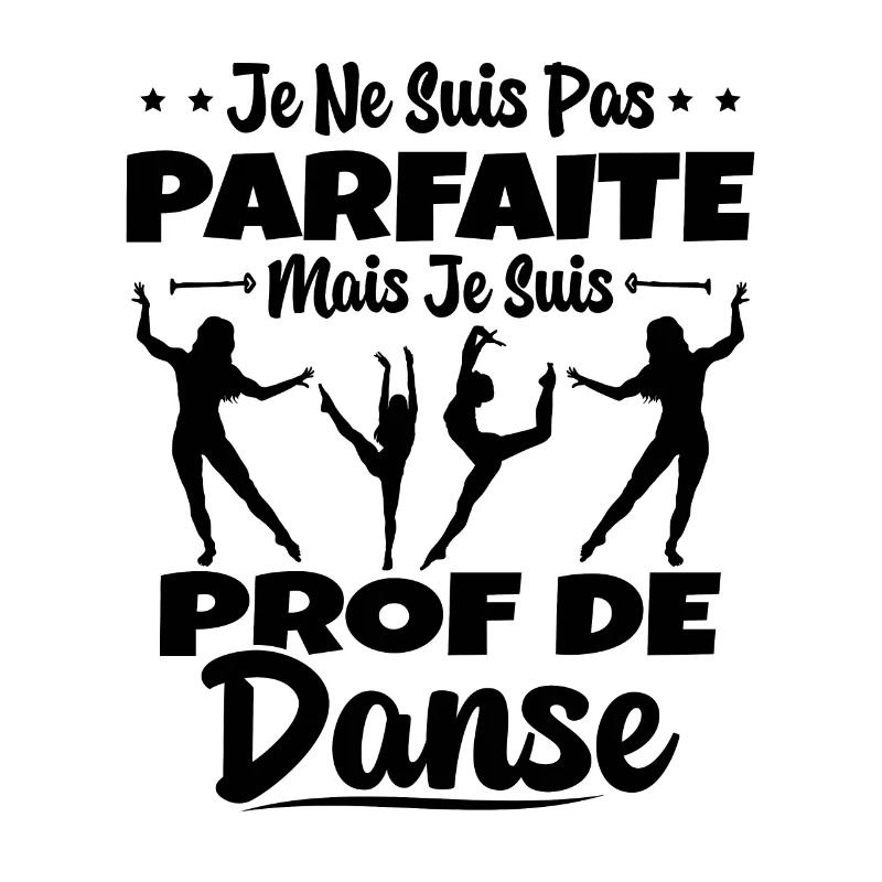 Femme Pas Parfaite Mais Prof De Danse Professeure
