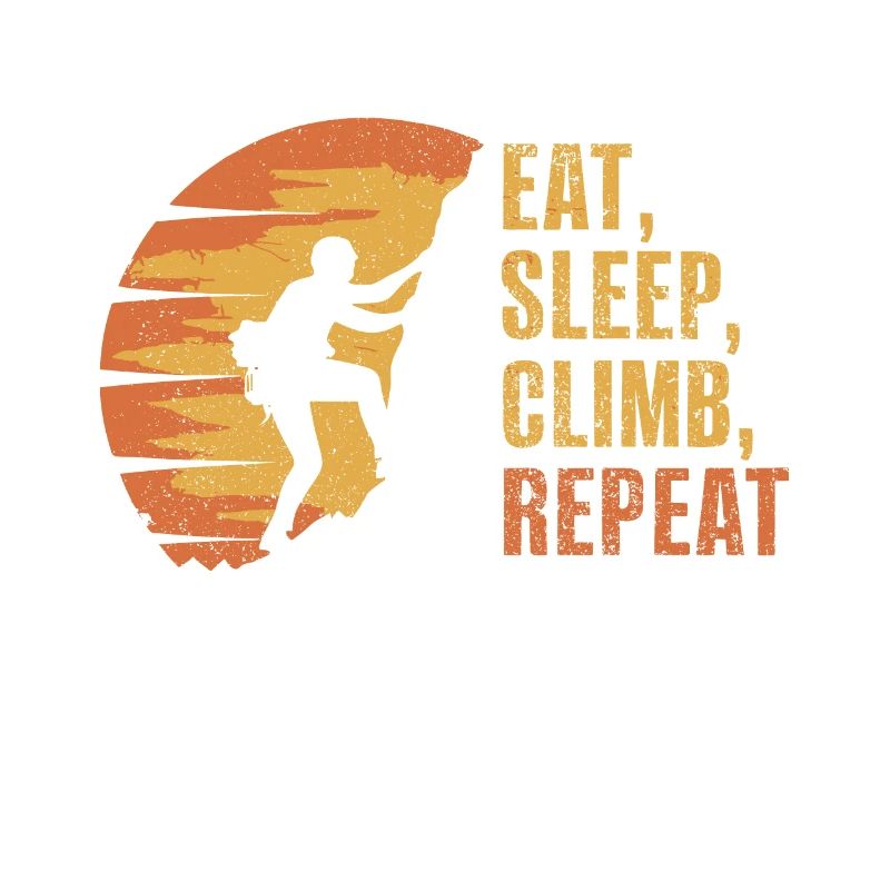 Manger, dormir, grimper, répéter, Escalade