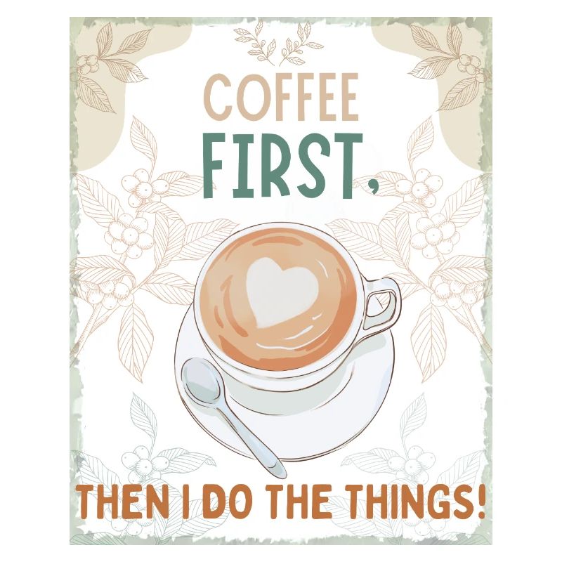 Coffee First – Then I Function
