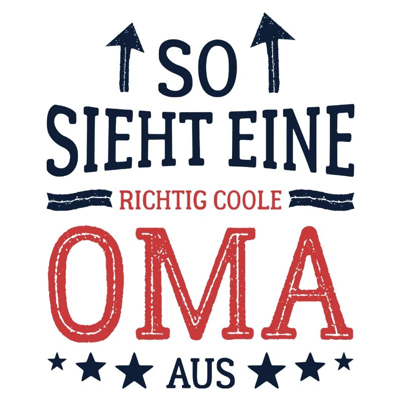 So sieht eine coole Oma aus Beste Großmutter