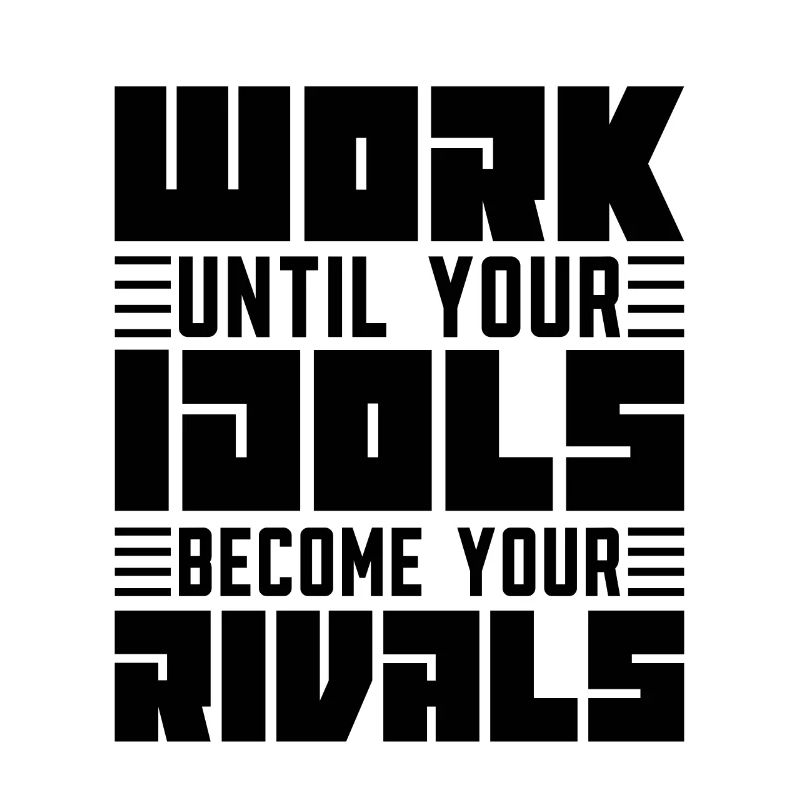 Work Until Your Idols Judo Fighter Karate Training