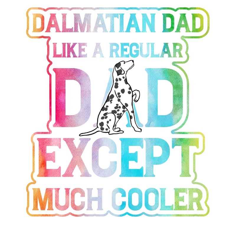 Dalmatiner Dad Lustiger Spruch