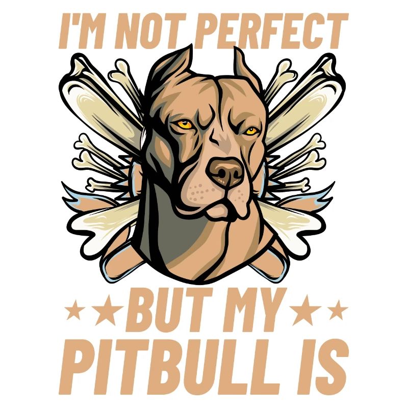 Je ne suis pas parfait mais mon Pitbull l’est