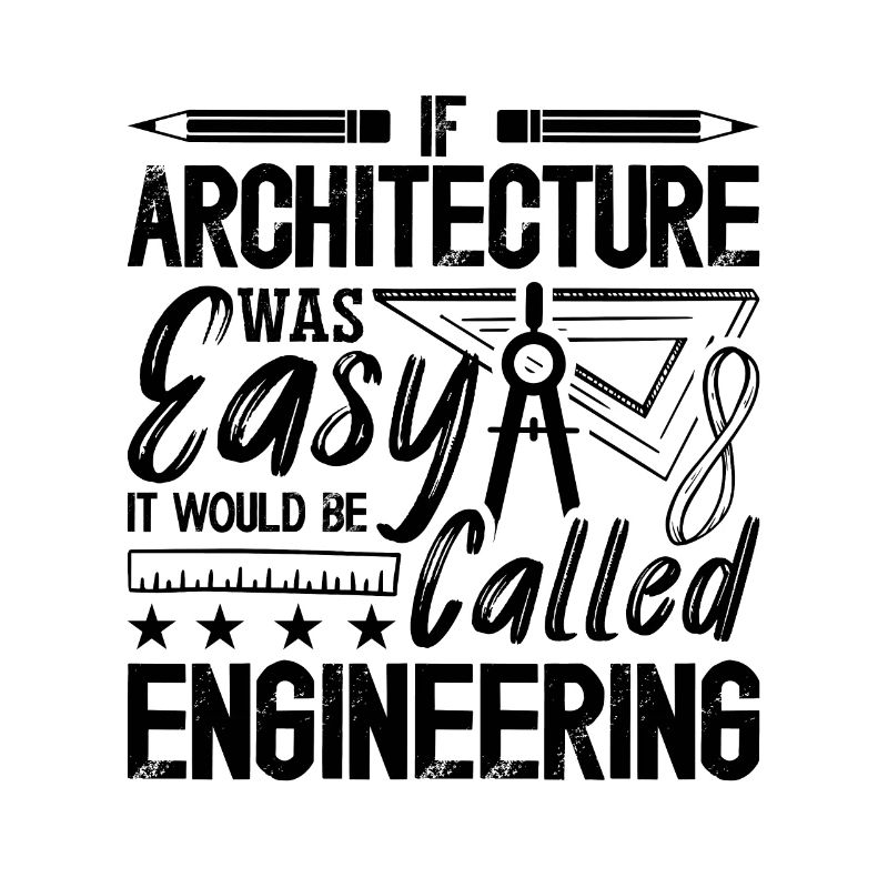 If Architecture Was Easy Architectural Architects