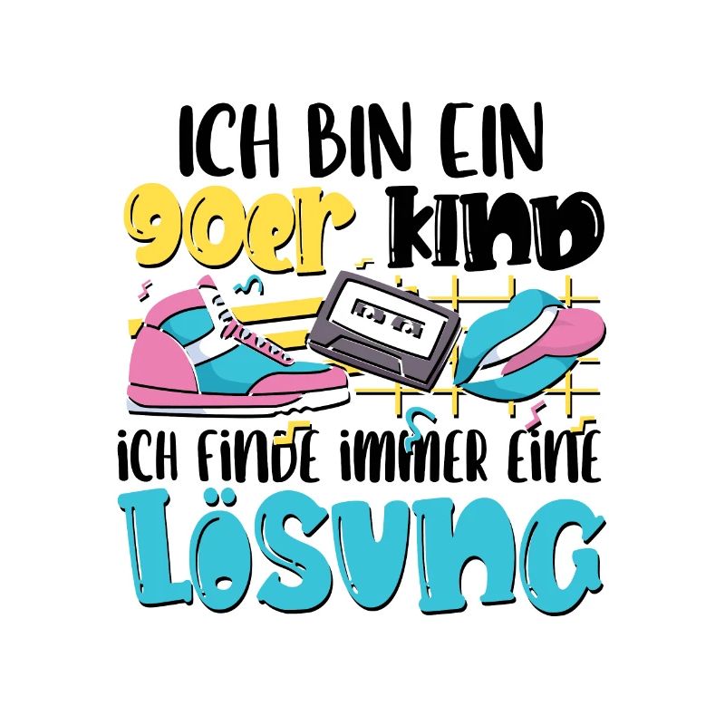 Ich bin ein 90er Kind
