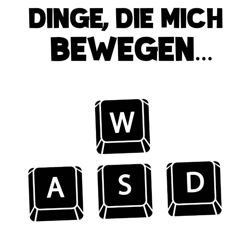 Dinge die mich bewegen Zocker IT Computer Nerd